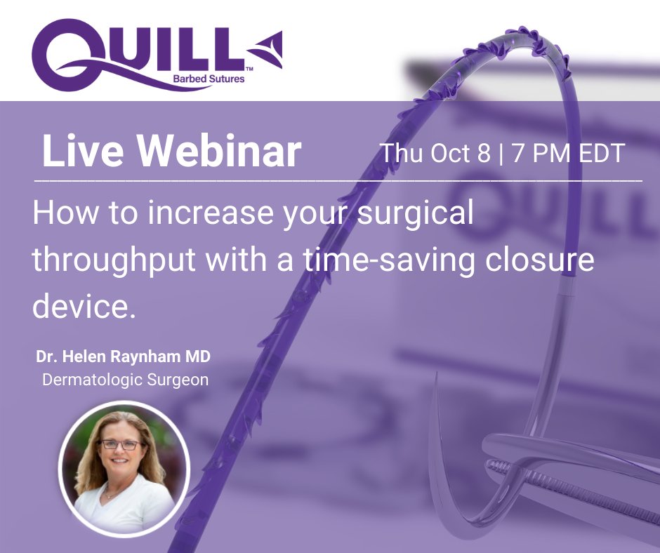 Surgical_Spec's tweet photo. There’s only 1 week left to register for our live webinar.. 

Learn how Quill® barbed suture can reduce procedure time and improve patient throughput in your practice with Dr. Raynham of @dermcarephys

Register: https://t.co/9m0daruuiI

#Webinar #Dermatology #QuillBarbedSuture https://t.co/Mx5DPsfWCQ