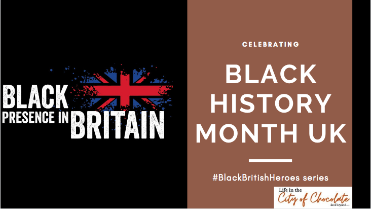  #BlackHistoryMonth   thread: Celebrating our  #BlackBritishHeroes  https://lifeinthecityofchocolate.wordpress.com/2020/10/01/blackbritishheroes-celebrating-black-history-month-uk-part-one/