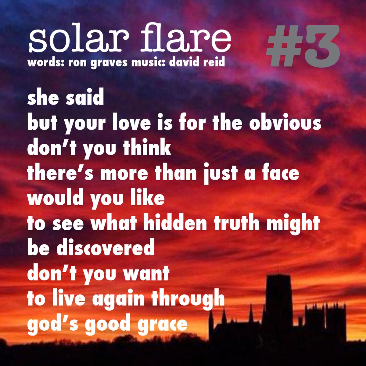 RealReidGraves's tweet photo. ReidGraves - Solar Flare lyrics by Ron Graves...
#nationalpoetryday #rongraves #davidreid #reidgraves #lyrics #poetry #twoflies #alternative #art #artrock #graphics #durham #music #secretshark #thecontrast #artproject #newalbum https://t.co/pK5zjdP1Qo