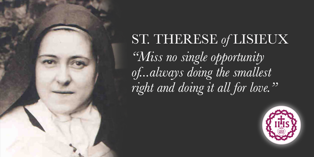 Today is the feast day of Saint Therese of Lisieux.