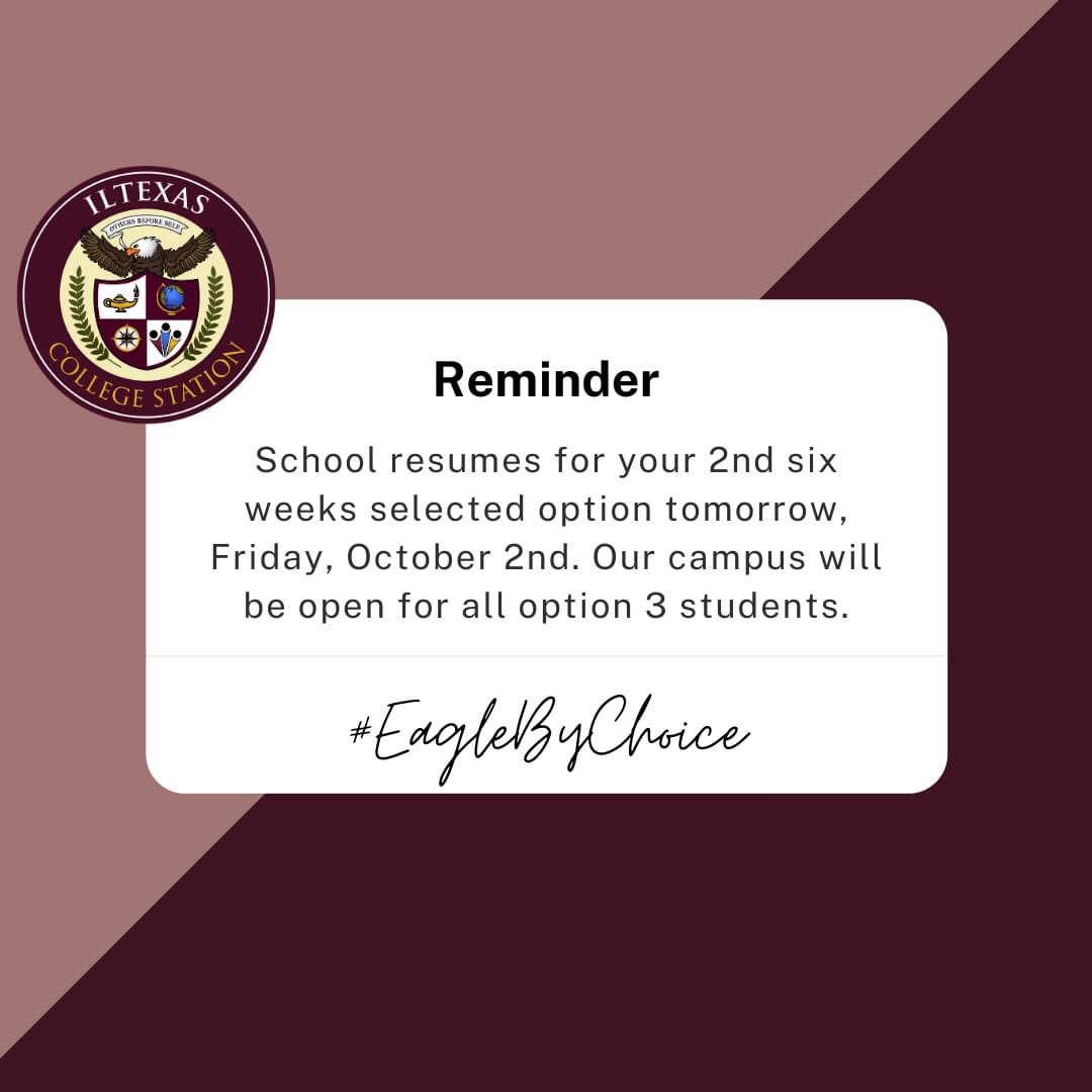 Good Afternoon Eagle Family!

Just a friendly reminder that school resumes for your 2nd six weeks selected option tomorrow, Friday, October 2nd. Our campus will be open for all option 3 students.

#eaglebychoice
