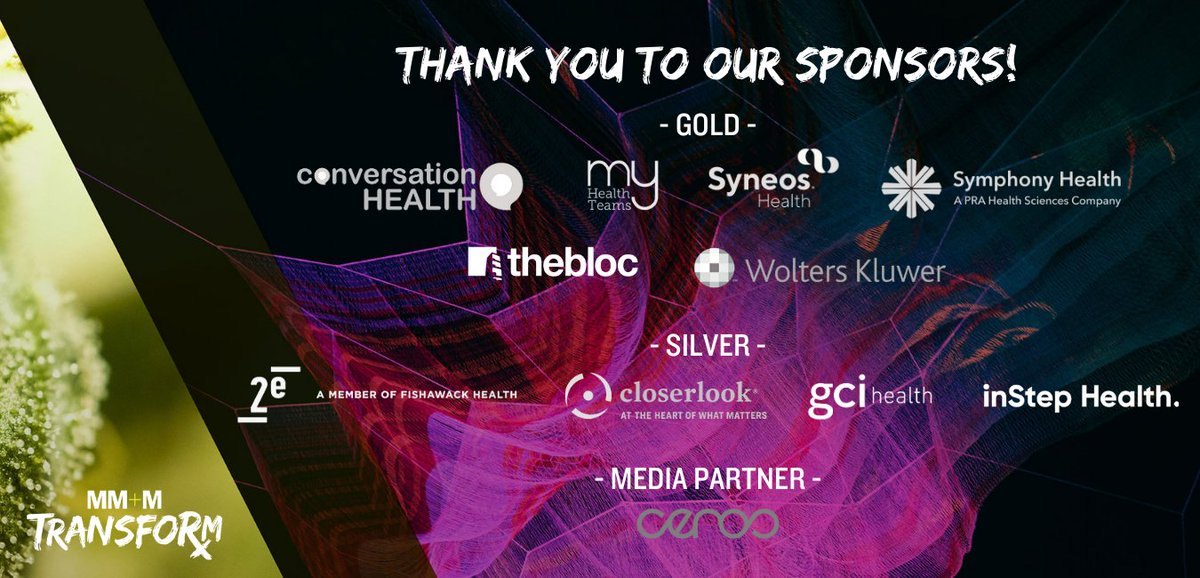 Thanks to all of our sponsors for making the 2020 #MMMTransform virtual conference such a success! @convershealth
@MyHealthTeams
<a href="/SyneosHealth/">Syneos Health</a> <a href="/SymphonyHealth/">Symphony Health</a> <a href="/thecementbloc/">The Bloc</a> <a href="/Wolters_Kluwer/">Wolters Kluwer</a> <a href="/meet2e/">2e</a> <a href="/closerlookinc/">closerlook (A Member of Fishawack Health)</a> <a href="/GCIHealth/">GCI Health</a> 
<a href="/InStepHealth/">InStep Health</a> <a href="/Cerosdotcom/">Ceros</a>