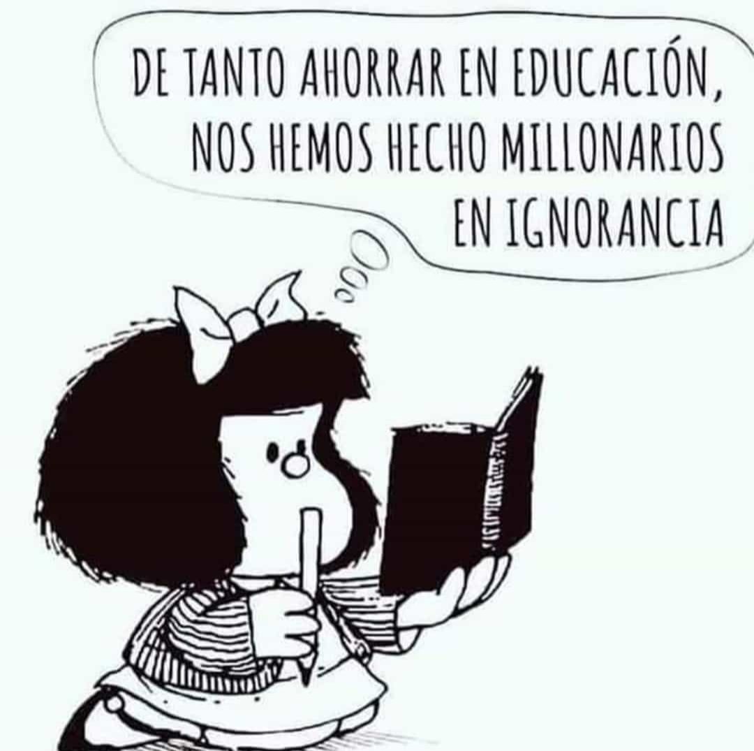 Más educación siempre. Gracias Quino por Mafalda