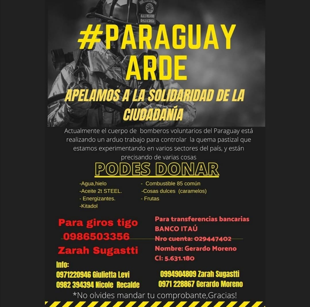 Paraguay arde es una asociación civil de ayuda a los  Bomberos recien hablamos con su representante y vamos a unirnos para poder cordinar los trabajos, gracias Paraguay Arde ‼️🙏