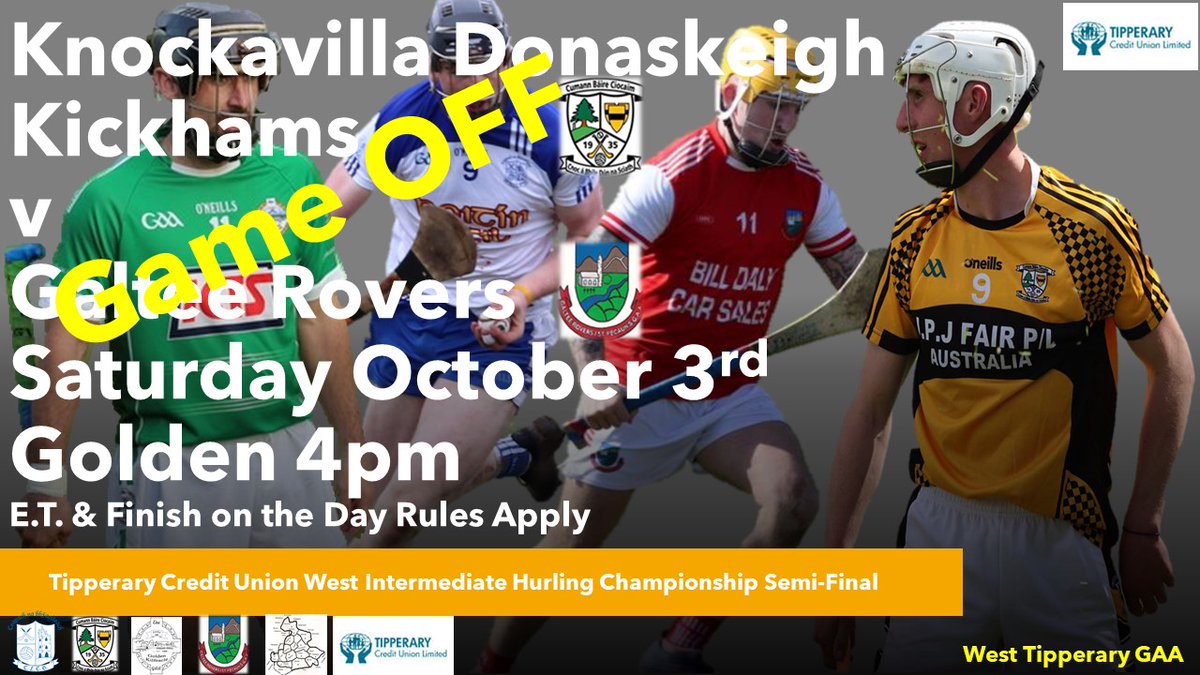 Saturdays Tipperary Credit Union West Intermediate Hurling Championship Semi-Final between Knockavilla Donaskeigh and Galtee Rovers is off. Game will be refixed for October 10th (3pm Golden) or October 14th (7.30pm Clonoulty)
<a href="/kickham_gaa/">Knockavilla Donaskeigh Kickhams GAA</a>