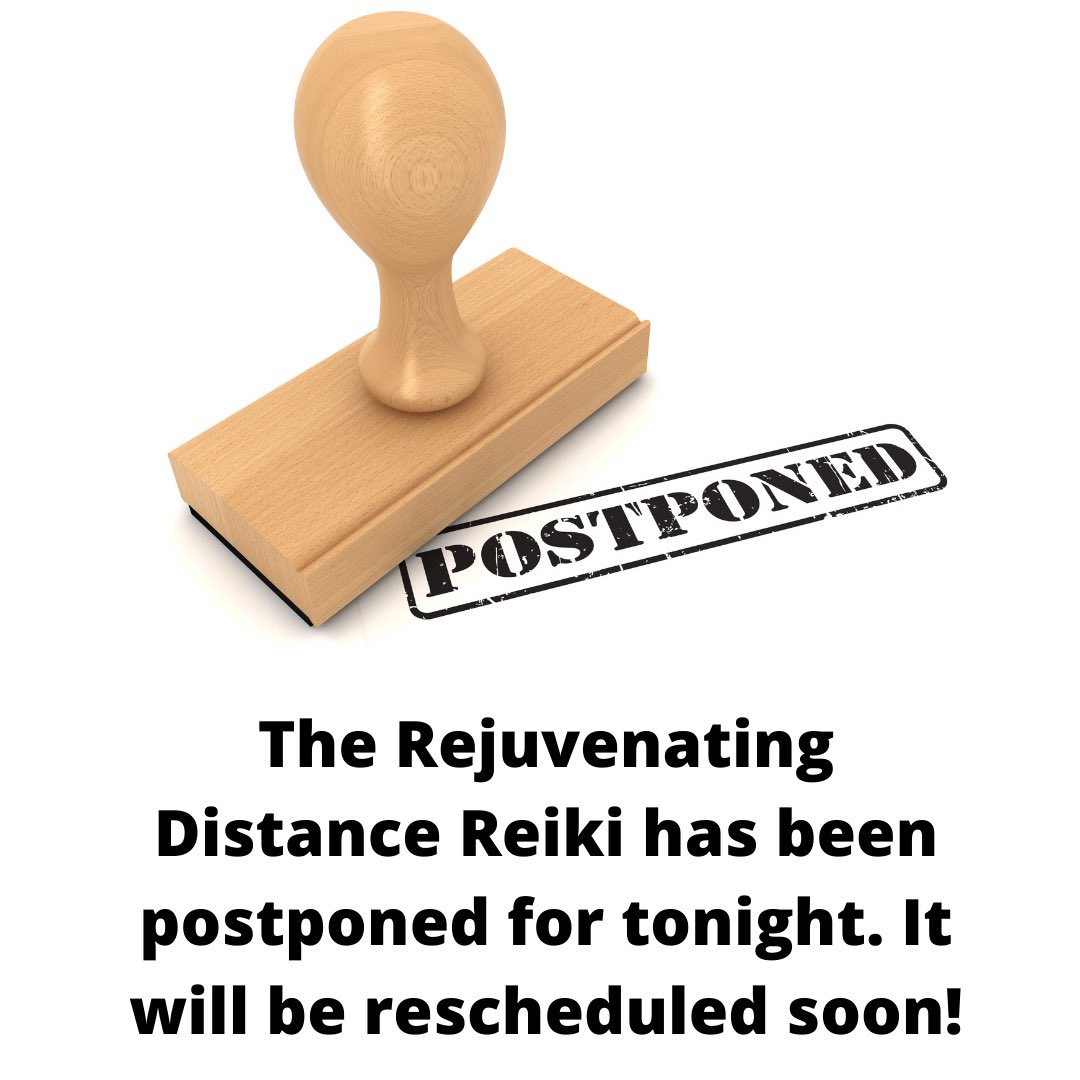 The rejuvenating distant reiki session &amp; webinar from Self Empowered Minds has been postponed. New date tba shortly. Thank you!