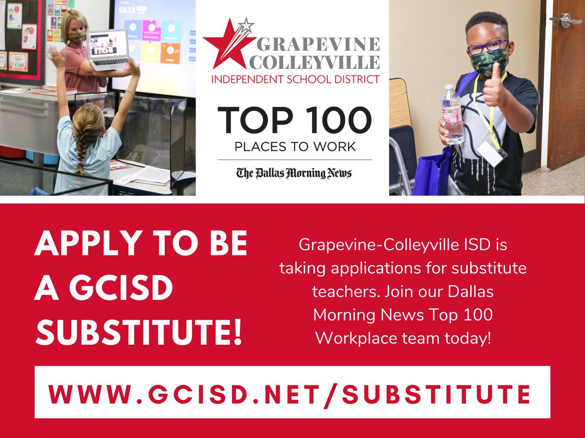 GCISD is taking applications for substitute teachers! Join our Dallas Morning News Top 100 Workplace team - apply today at gcisd.net/substitute! #WeAreGCISD
