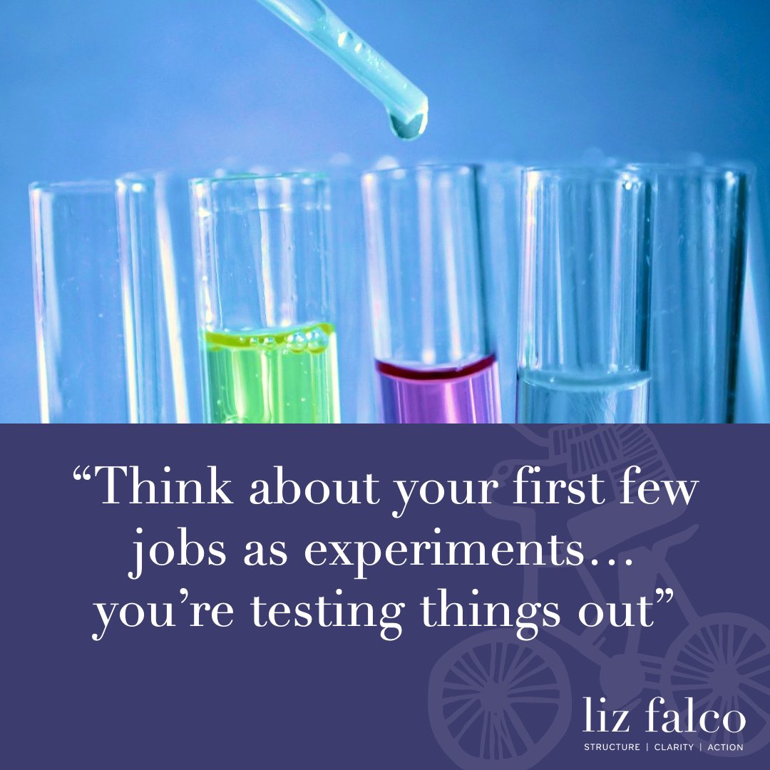 Liz_Falco's tweet photo. I often get questions about how to know whether a job is the right one. Take the pressure off - think about your first job(s) as an experiment. You’re learning, testing your skills &amp; a new industry. Don’t worry if you go on to something else after;that’s great learning in itself! https://t.co/TGq0ysXZSu