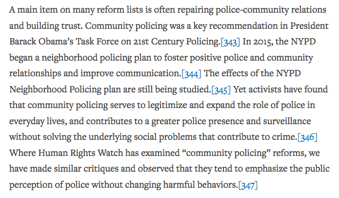 AshAgony's tweet image. HRW also says that so-called "community policing" (aka "neighborhood policing") is bullshit that emphasizes "the public perception of police without changing harmful behaviors."