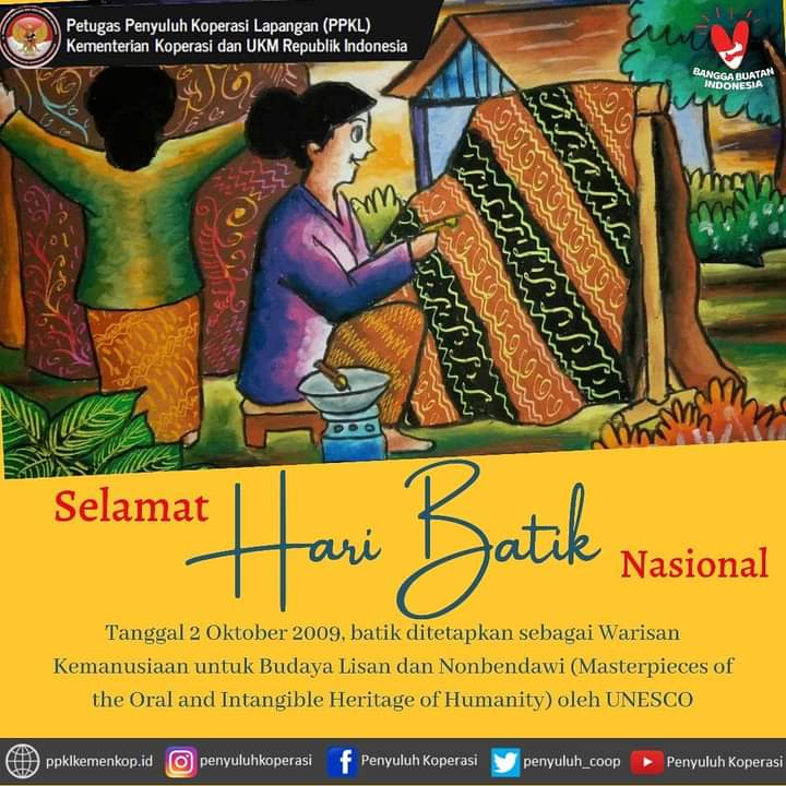 Selamat Hari Batik Nasional, bangga memakai batik sebagai kekayaan bangsa kita.

#penyuluhkoperasi #ppkl #ppklkemenkopumkri #ppklkalbar #ppklsintang #haribatik #haribatiknasional #batiknasional #batikindonesia #batik #KemenkopUKM #unesco