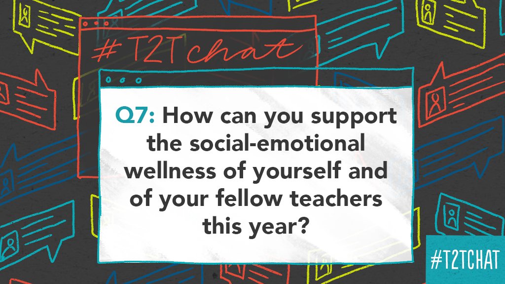 teacher2teacher's tweet image. Last question for tonight! Q7: How can you support the social-emotional wellness of yourself and of your fellow teachers this year? #T2Tchat