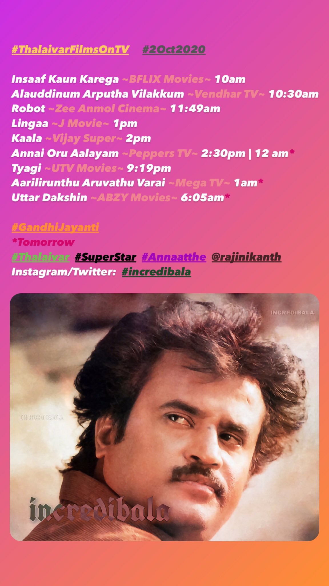 Rajini Pedia on X ThalaivarFilmsOnTV 2Oct2020 Tamil Lingaa Kaala Annai Oru Aalayam Aarilirunthu Aruvathu Varai Alauddinum Arputha Vilakkum Hindi Robot Insaaf Kaun Karega Tyagi Uttar Dakshin Thalaivar ...