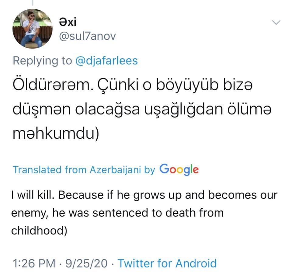oulosP's tweet photo. This is sick, disgusting and twisted. 

Azeris and Turks are openly admitting that they would kill Armenian babies.

Make no doubt, #Artsakh has no other choice BUT to be strong to avoid a second generation. 

#ArtsakhStrong #NeverAgain https://t.co/aZOw4v0suv