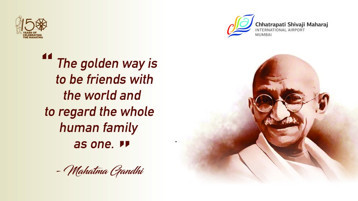 CSMIA_Official's tweet photo. As we celebrate #150yearsofMahatma, let’s revisit some of his teachings that helped us lead a good life.
#MahatmaGandhiQuotes #GandhiJayanti #MahatmaGandhi #MahatmaGandhijayanti #WordsOfWisdom #WeCare #CSMIA #MumbaiAirport
@AAI_Official @DGCAIndia @MoCA_GoI @MoHFW_INDIA https://t.co/mz0gTneM2D