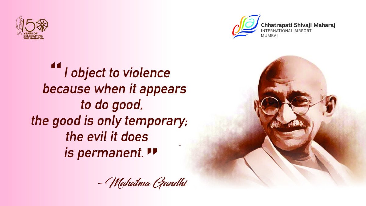 CSMIA_Official's tweet photo. As we celebrate #150yearsofMahatma, let’s revisit some of his teachings that helped us lead a good life.
#MahatmaGandhiQuotes #GandhiJayanti #MahatmaGandhi #MahatmaGandhijayanti #WordsOfWisdom #WeCare #CSMIA #MumbaiAirport
@AAI_Official @DGCAIndia @MoCA_GoI @MoHFW_INDIA https://t.co/mz0gTneM2D