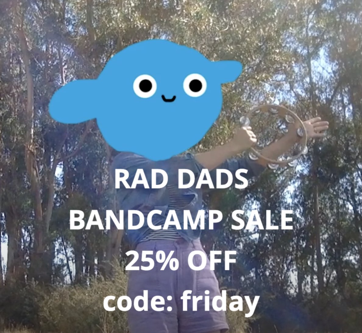 P.S. It's Bandcamp Friday and we're having a sale! Enter code "friday" when you're shopping your buns off at radicaldads.bandcamp.com