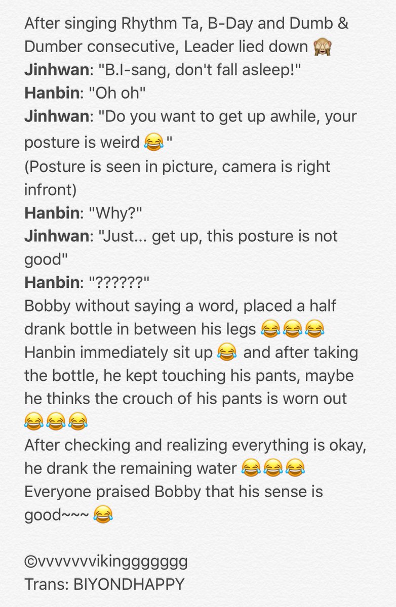 "Do you want to get up a while, your posture is weird" -Jinhwan to Hanbin 