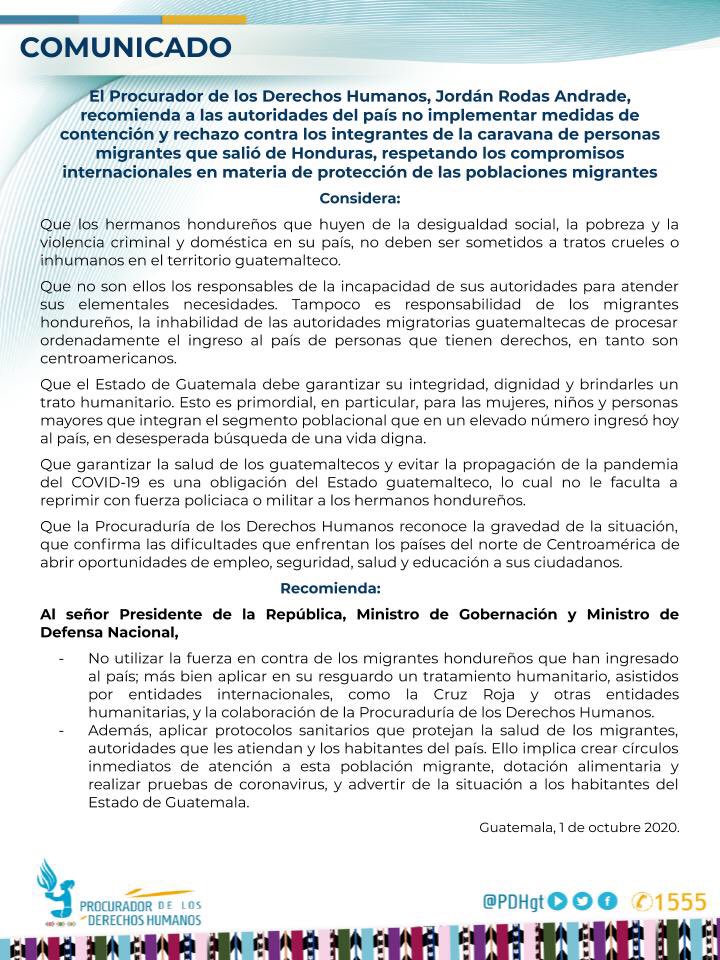 #ComunicadoPDH | <a href="/PDHgt/">PDH Guatemala</a>, <a href="/JordanRodas/">Jordán Rodas Andrade</a> recomienda a autoridades no implementar medidas de contención y rechazo contra integrantes de la caravana de personas migrantes que salió de #Honduras, respetando compromisos internacionales en materia de protección de poblaciones #migrantes