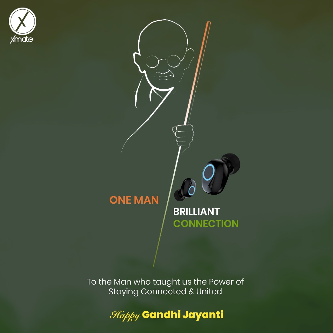 XmateIn's tweet photo. An ode to the man who taught us to stay connected, united & non-violent. #MahatmaGandhi
#Xmate #TheSoundChoice #GandhiJayanti #Bapu #StrongConnectivity #NonViolence #TrueWireless #Earbuds https://t.co/cPRM287ghM