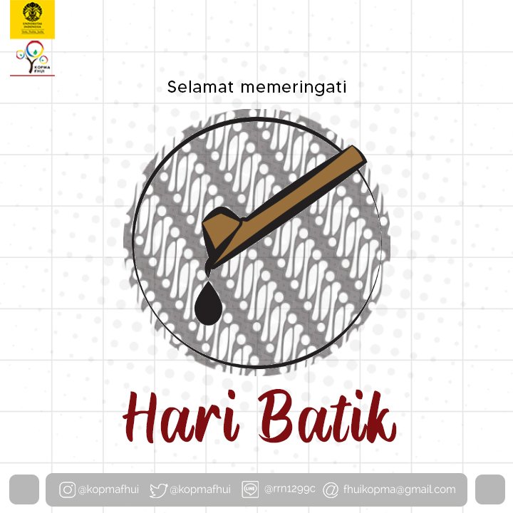 〚 SELAMAT MEMERINGATI HARI BATIK 〛

Kami segenap keluarga besar KOPMA FH UI 2020 mengucapkan selamat memeringati Hari Batik!

Jangan lupa pakai batik hari ini ya. Jadilah generasi yang bangga akan warisan sendiri.