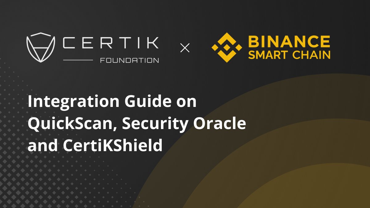 BNBCHAIN's tweet photo. .@certik_io Integration Guide on Binance Smart Chain https://t.co/SVfPKTvqCF https://t.co/QmMAloy0bg