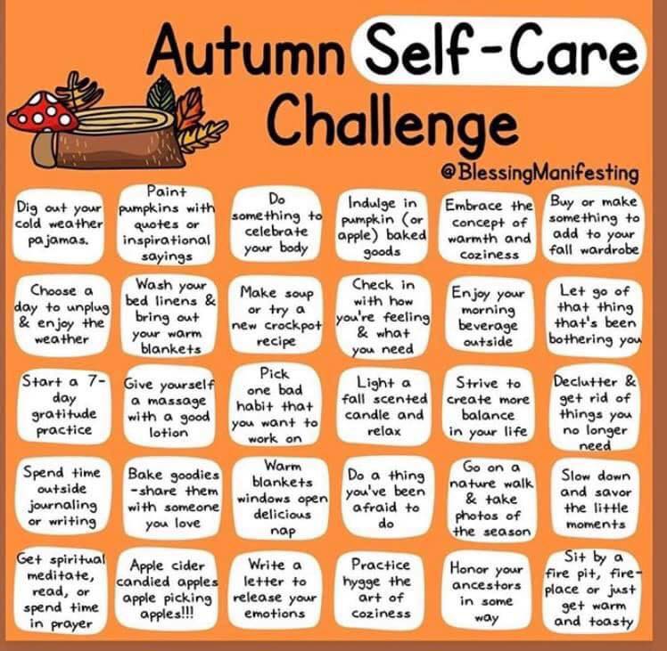 It's Officially Autumn🍂🍁

With duller weather coming in, it can be easy for some people to forget about looking after themselves and harder to keep busy.

Why not try as many of these as you can during Autumn 🥰❤️

#bekind #bemindful #besafe #dontjustbe