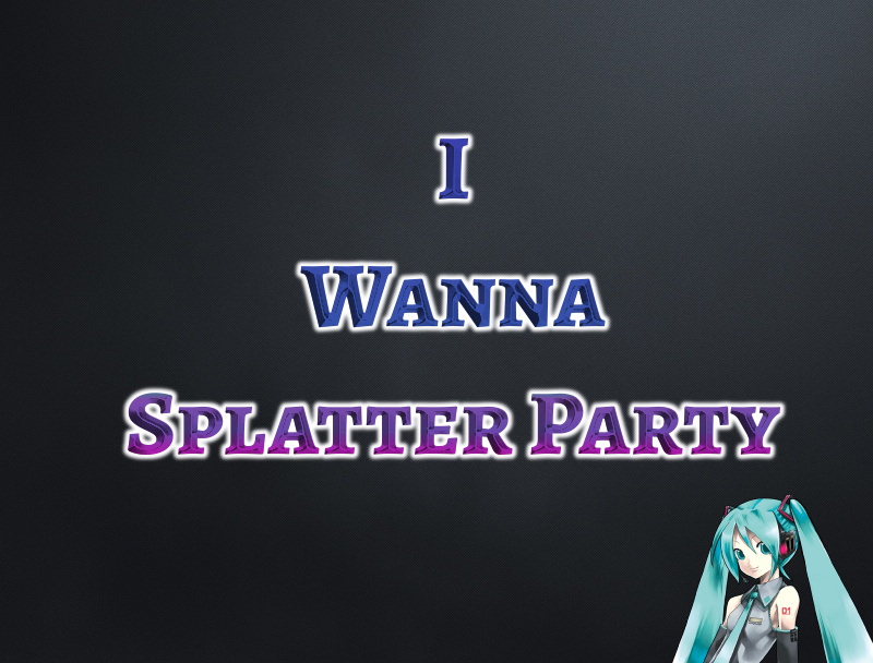 Maxim_new_2001's tweet photo. I Wanna Splatter Party

It's my first avoidance
Link:
https://t.co/8b0kwjnOhw
Alternative link: https://t.co/7oRPrpAoh6 https://t.co/VDB4EJabEF