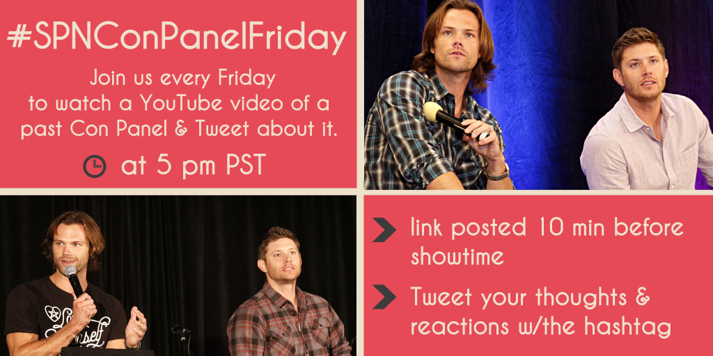 spndeangirl's tweet image. SPN CON PANEL FRIDAY!!!
That means it's Old Con Panel watch party day!

Check your time against 5pm Pacific Time (ignore old date):
tinyurl.com/y2uyg9mw

Please join us if U can! 
#SPNConPanelFriday #SPNFamily 

@SuperWiki @FangasmSPN @WinFamBusiness @WinchesterBros