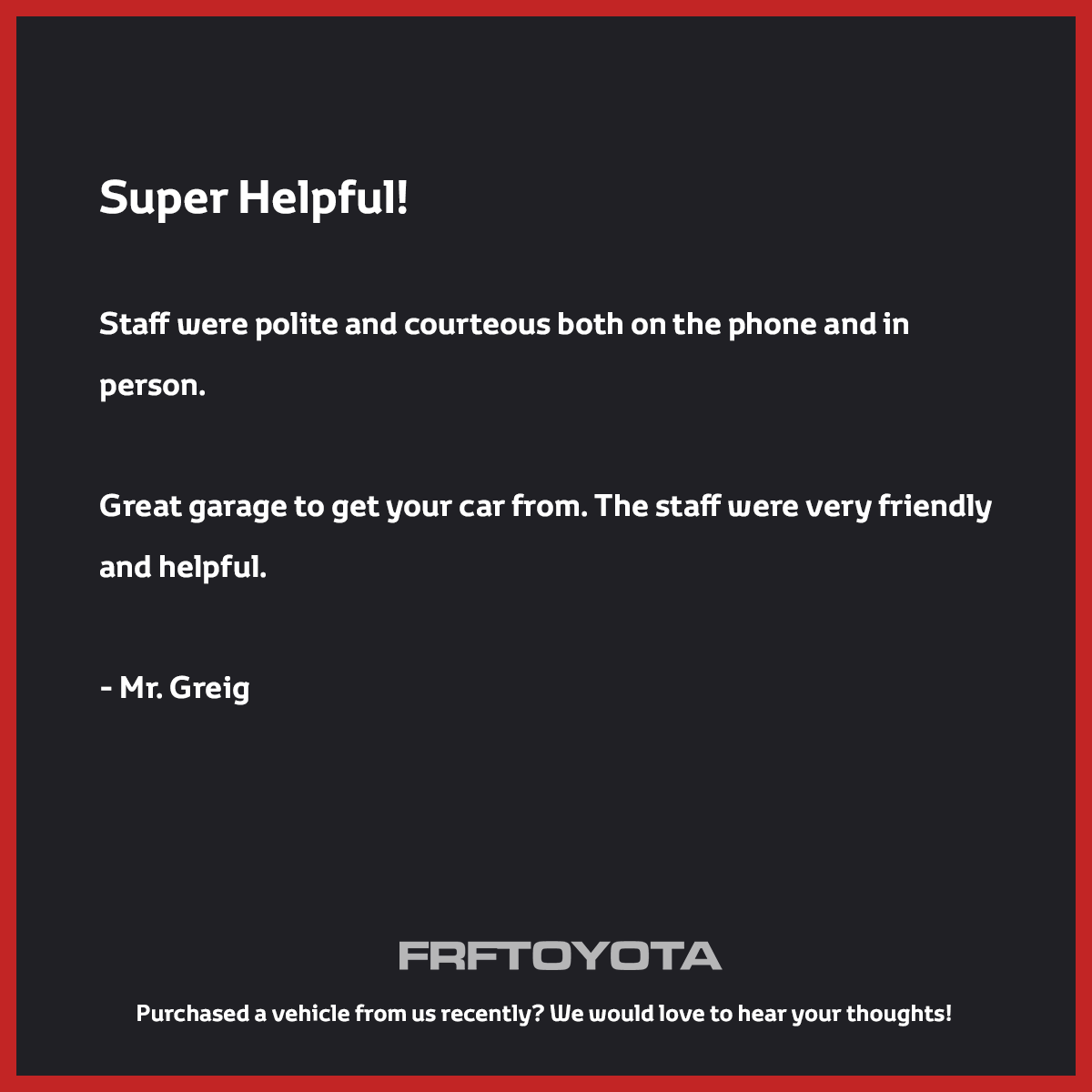 FRF_Toyota's tweet photo. Super Helpful! 

It's our pleasure at FRF to assist you with your new car 😀 

Purchased from FRF? Tell us how we did 🗣️

#FRF | https://t.co/Vk8fPHr5zv https://t.co/iq8YN4zyZM