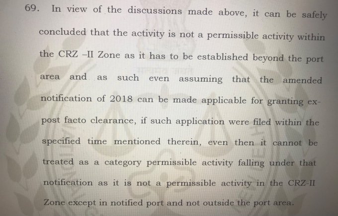 In its judgement announced on Sep 30, 2020, NGT’s bench of Justice K. Ramakrishnan & expert member Saibal Dasgupta set aside the CRZ clearance – it noted that authorities were not justified in considering project & granting the CRZ clearance.