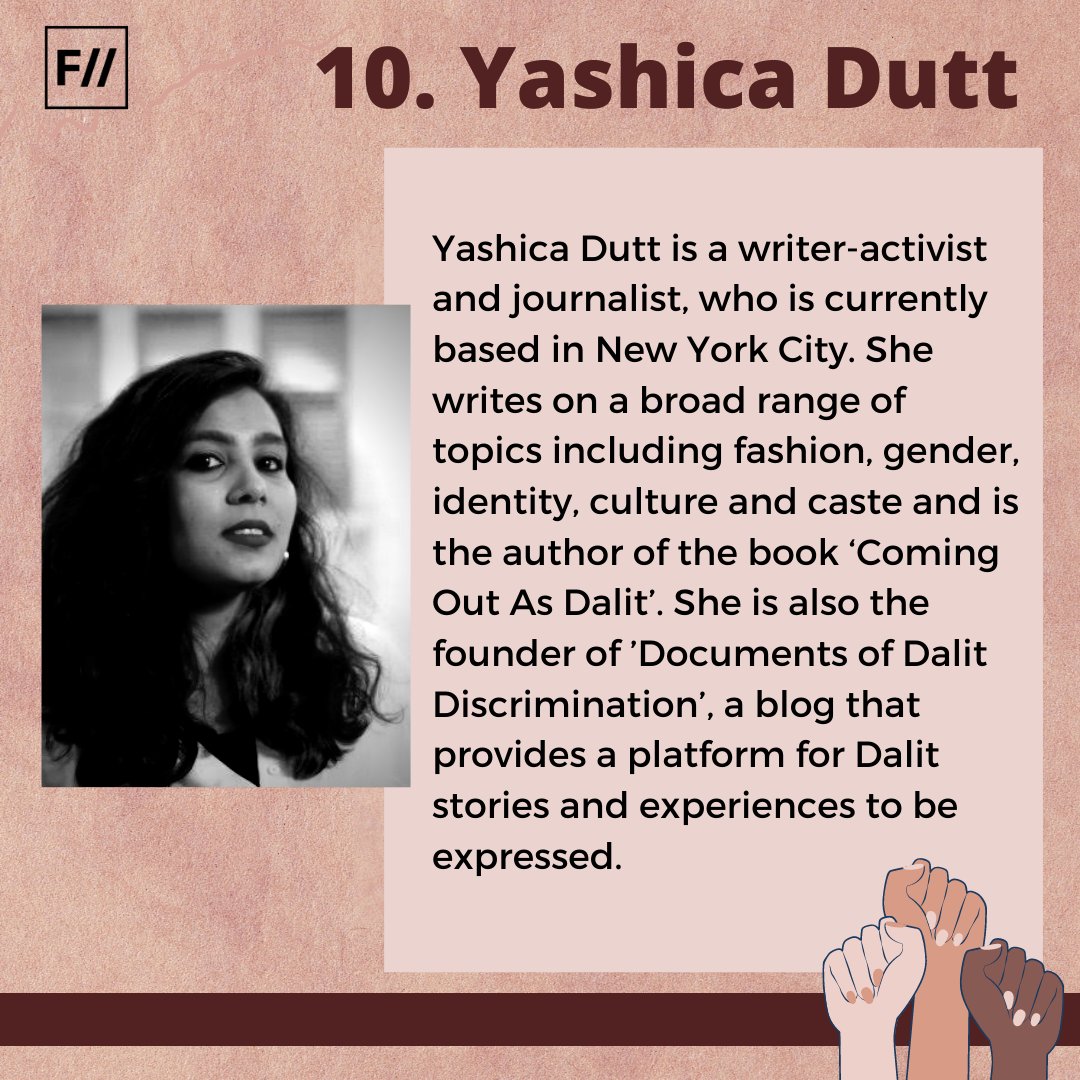 10. Yashica Dutt Yashica Dutt is a writer-activist and  #journalist, who is currently based in New York City. She writes on a broad range of topics including  #fashion,  #gender, identity,  #culture and  #caste. She is the author of the book ‘Coming Out As Dalit’. (12/n)