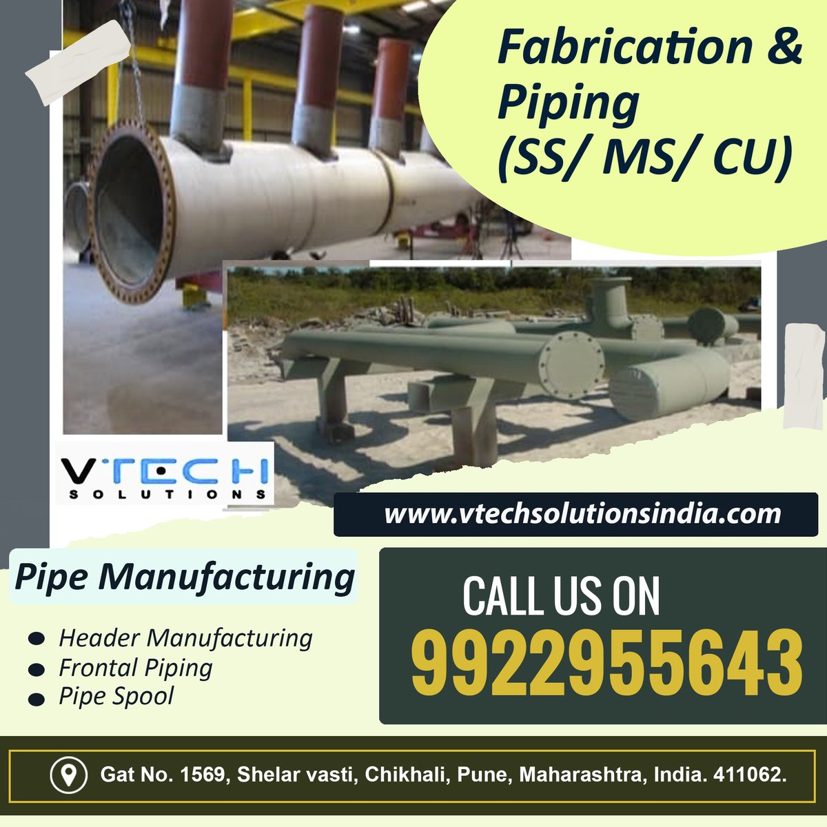 SolutionsVtech's tweet image. Vtech Solutions Is Capable To Provide  Fabrication &amp;amp; Pipe Manufacturing  Service.
For free Enquiry Call Us on 9922955643
info@vtechsolutionsindia.com
vtechsolutionsindia.com
Address:- Gat No-1569, Shelar Vasti, Dehu Alandi Road, Chikhali, Pune 411062.
#VtechSolutions #Pune