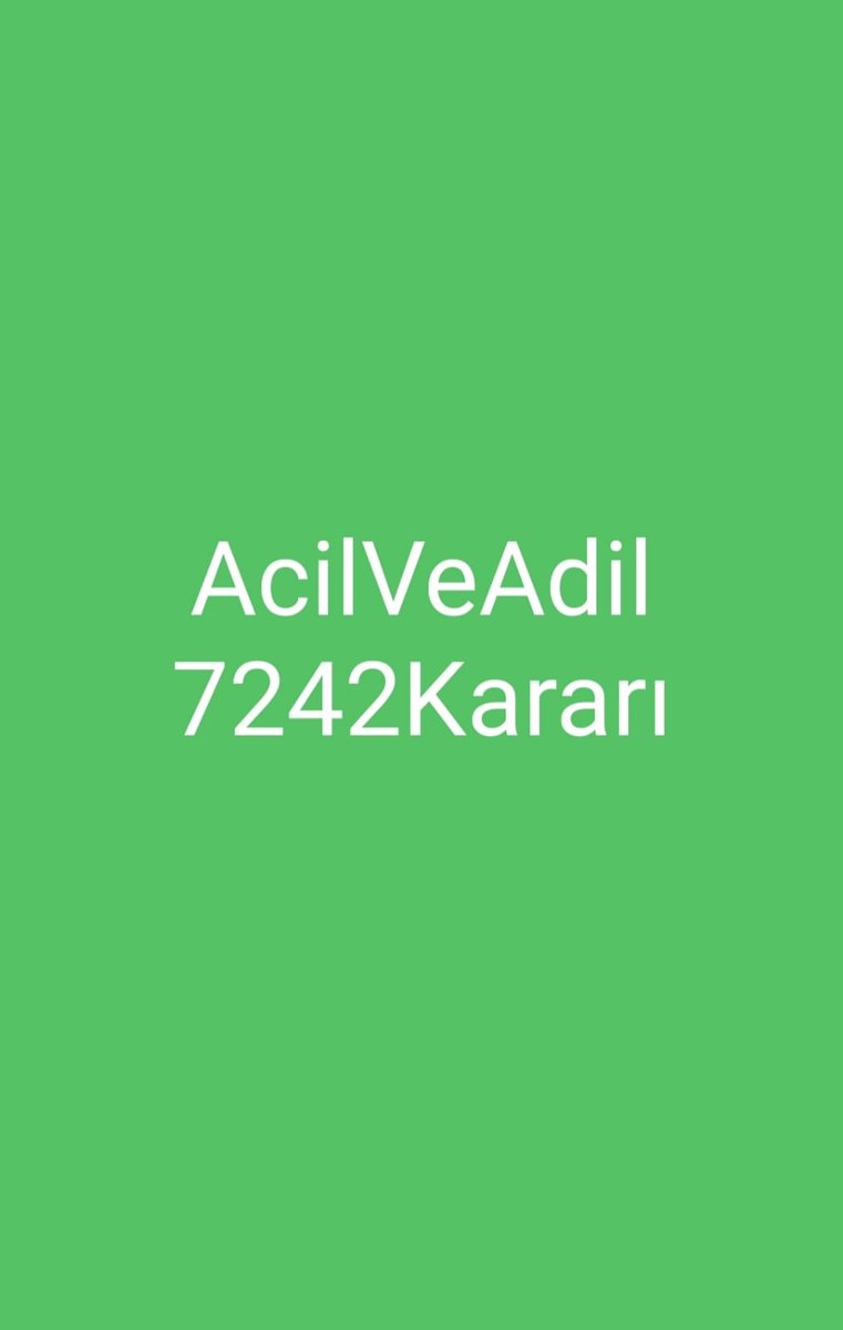@ramazan_poyrazz AcilVeAdil 7242kararı