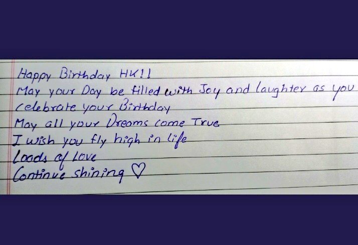 @SKaira4 presented this beautiful handwritten wish for you  @eyehinakhan Happy Birthday Hina Khan【  #HappyBirthdayHinaKhan •|•  #HinaKhan 】