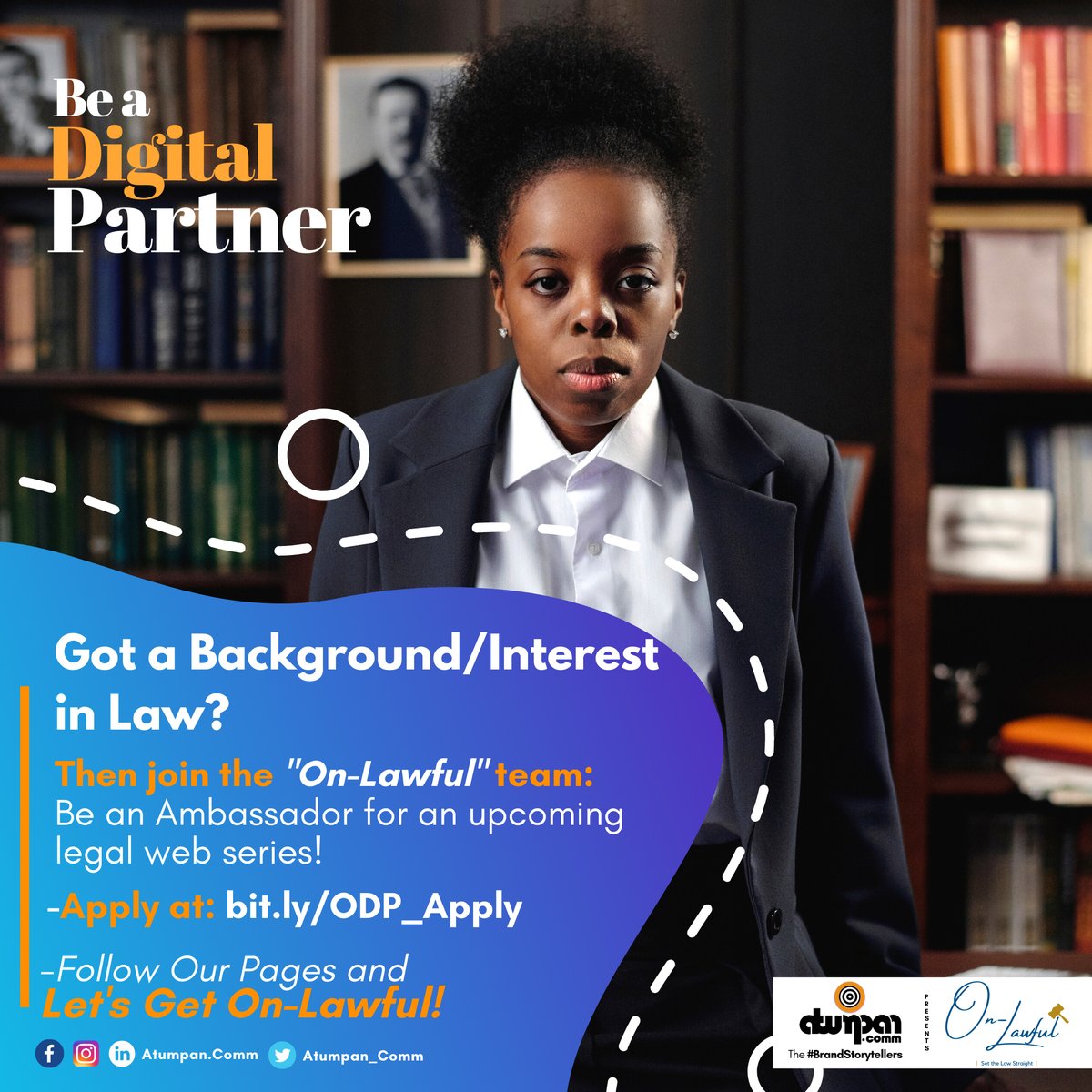 Atumpan_Comm's tweet photo. It's the last call to get On-Lawful!

- Do you have a background/interest in LAW?

Join the "On-Lawful" Team as a Digital Partner, as we Set The Law Straight.

Apply here: https://t.co/r7bkDPnisC

For more info: https://t.co/JYPbyCddPT or 0200222219.

Let’s Get On-Lawful! https://t.co/n4I1yDShtw
