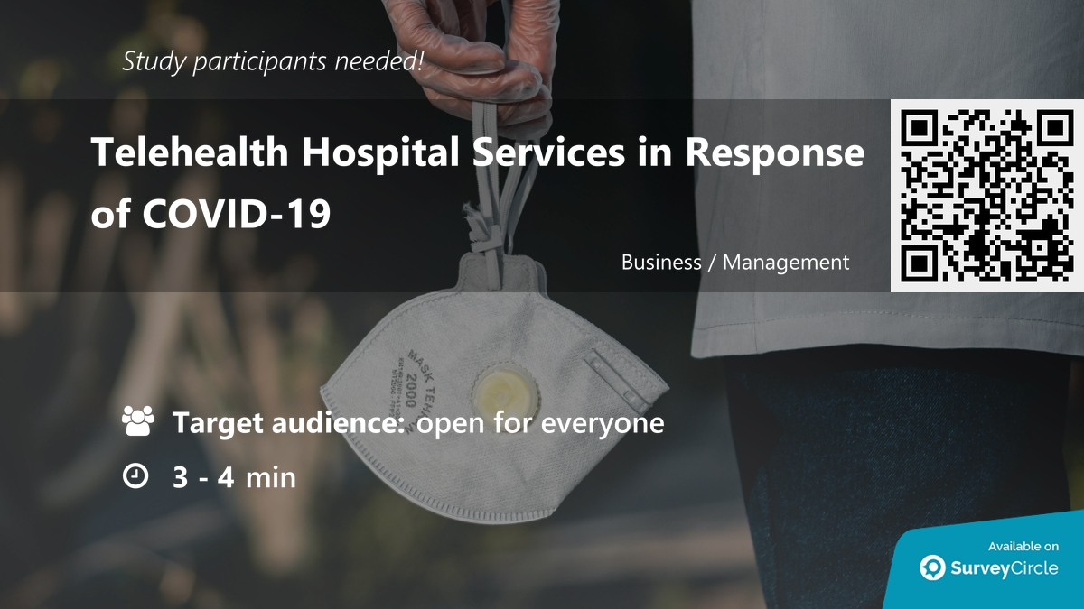 daily_research's tweet image. Participants needed for online survey!

Topic: &quot;Telehealth Hospital Services in Response of COVID-19&quot; surveycircle.com/en/surveys/?sr… via @SurveyCircle

#TechnologyBased #Covid19Response #telemedicine #telehealth #hospitals #phd #survey #surveycircle