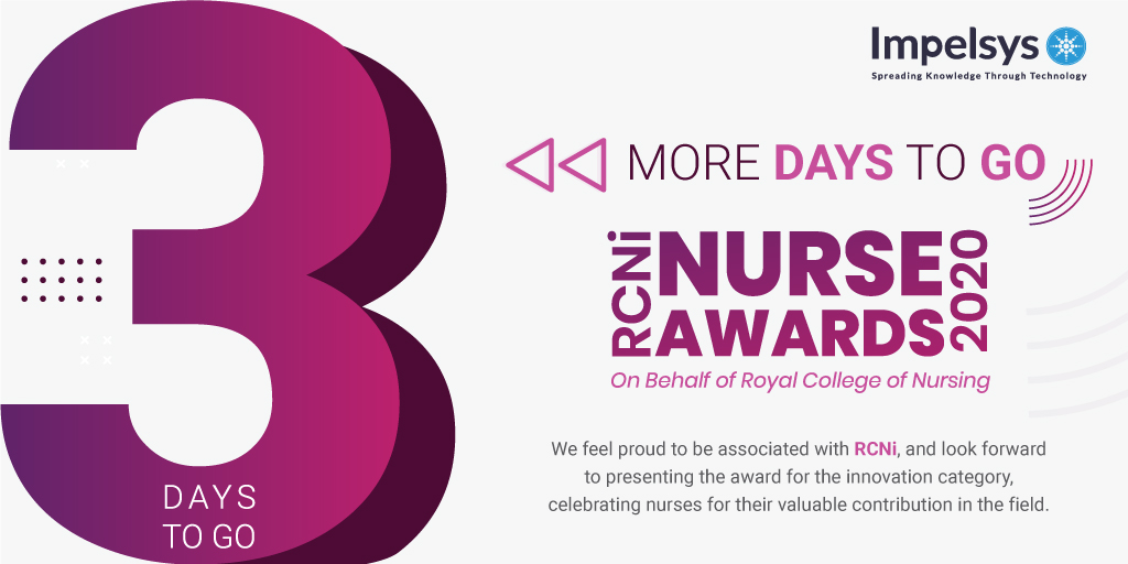 Impelsys's tweet photo. Three Days to Go.
#RCNi #RCNiNurseAwards #RCNiNurseAwards2020 #innovations #AppreciatingNurses #Impelsys #5thOctober https://t.co/2jGj0j7weH