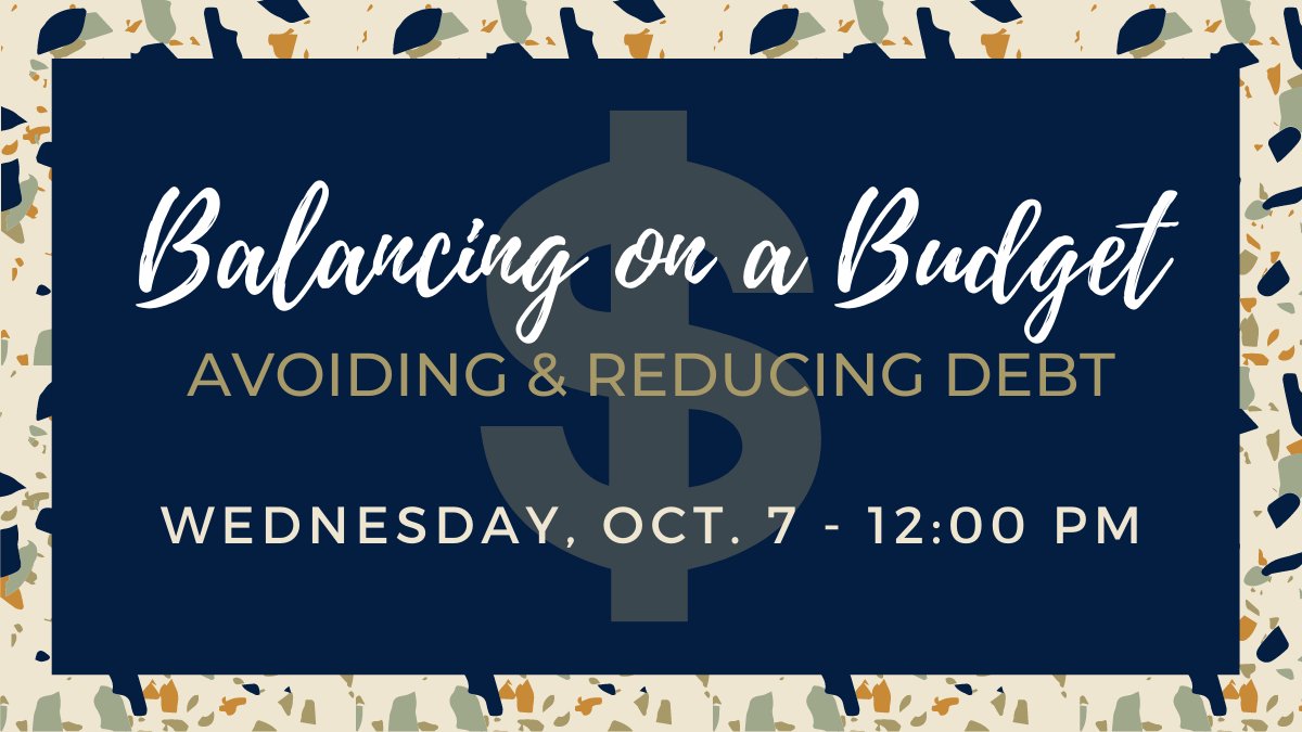 Juggling finances as a student can be tricky, but we're here to help! Join us for our next Balancing on a Budget webinar to learn about avoiding and reducing debt.

Register: ow.ly/5dkC50BI2T3