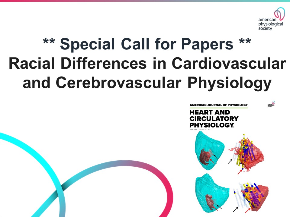 ajpheartcirc's tweet photo. AJP-Heart and Circ is seeking papers that describe experimental studies in humans investigating #RacialDifferences in #cardiovascular and #cerebrovascular #physiology in both normal and pathological states. Learn more & submit: https://t.co/IYS8eEmz7a https://t.co/Tcw8tITQEu