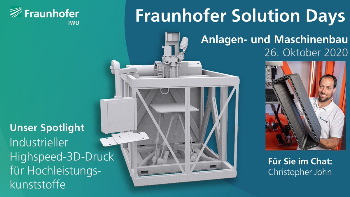 Fraunhofer_IWU's tweet photo. Zum Auftakt der #Fraunhofer #SolutionDays am 26.10.20 präsentieren wir den »Industriellen Highspeed #3DDruck für #Hochleistungskunststoffe« . Im Chat für Sie Dipl.-Ing. Christopher John. ⏩Anmelden unter: https://t.co/4t9OzsYKgC #WeKnowSolutions #Produktion https://t.co/5NdPMJTaKL