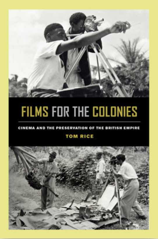 ihr_history's tweet photo. Also new this week from Reviews:
Tom Rice's 'Films for the Colonies' (@ucpress) - 'an extensive and cogent history of the Colonial Film Unit', reviewed by Jennifer Blaylock https://t.co/mSuw49uM7z
#Twitterstorians #VirtualIHR https://t.co/UK3Swgn1bC