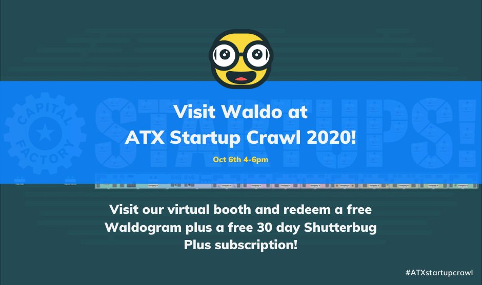 waldophotos's tweet image. We are super excited to be part of this year's ATX Startup Crawl! Drop by our virtual booth next Tuesday from 4-6pm to redeem a free Waldogram and a free 30-day Shutterbug Plus subscription. See you there! #ATXstartupcrawl @ATXstartupcrawl