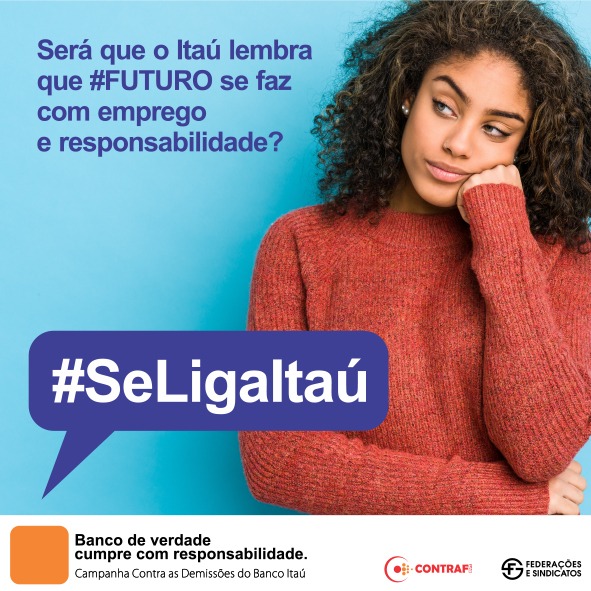 Contraf_CUT's tweet photo. O Itaú teve um lucro de R$ 28 bilhões no ano o passado, desenvolve uma campanha para mostrar seu lado humano na pandemia, mas demite funcionários durante a maior crise sanitária vivida pelo país nos últimos 100 anos. #ItaúNãoDemitaMeusPais https://t.co/szv0Son3UO