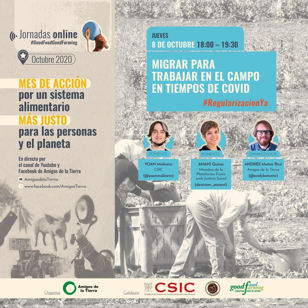 AmigosTierraEsp's tweet photo. Contamos con Anahí Quiróz de @destriem_ponent y @yoanmolinero del @CSIC para descubrir el panorama de precariedad, abusos y racismo al que se enfrentan las personas migrantes en el campo español #RegularizarYa 
📅8OCT
⏰18:00 
➡️https://t.co/XOVGji11yO #GoodFoodGoodFarming https://t.co/VdNxaUKnTw