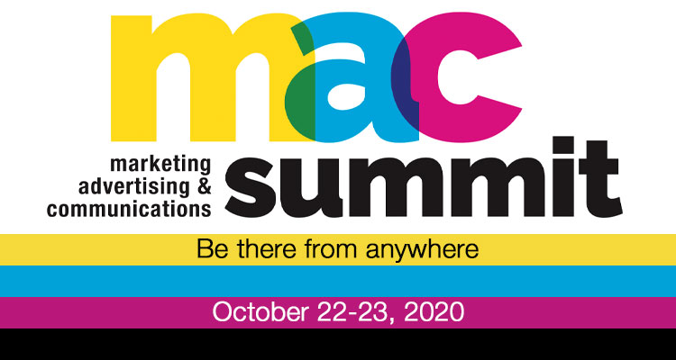 We are just three weeks away from our next (virtual) event!

The MAC Summit, the most comprehensive marketing communications event the Mid-Atlantic region has ever experienced, is set for October 22-23.  <a href="/macsummit2020/">@MACsummit2020</a> 

macsummit.com