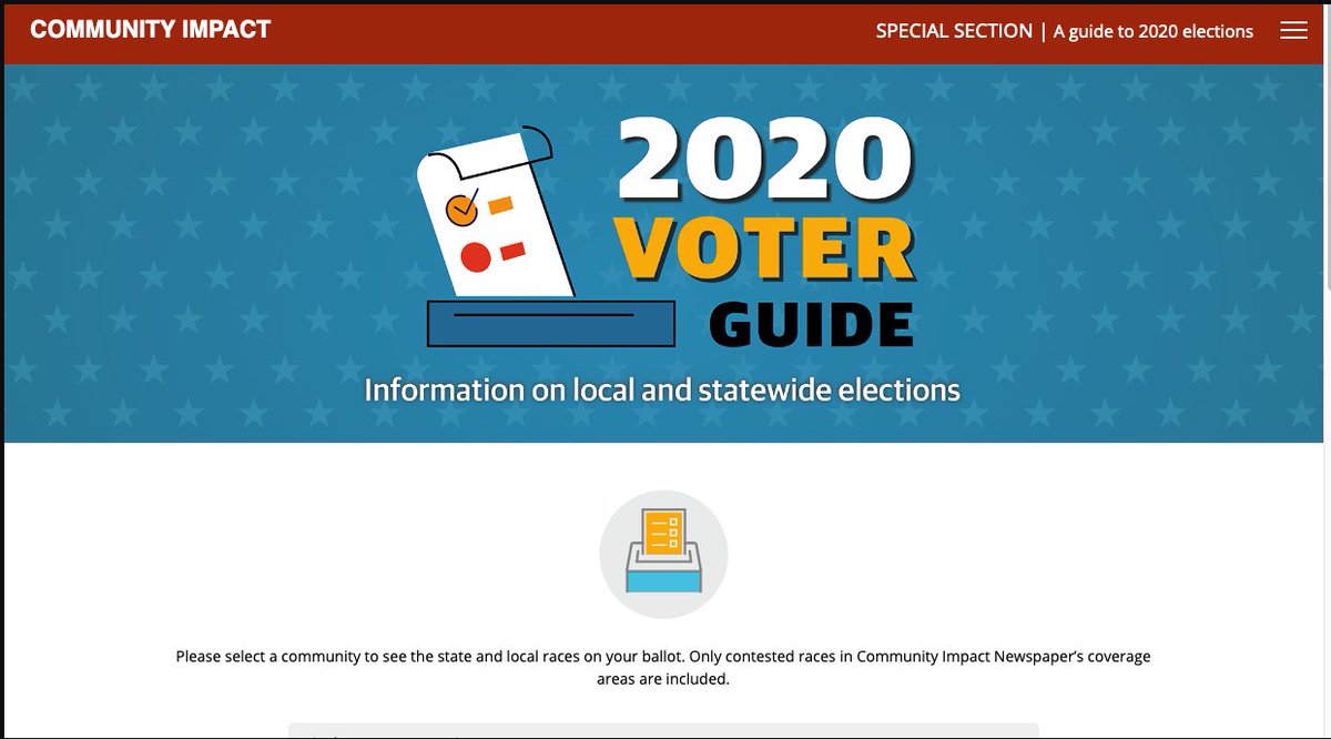 Kudos to <a href="/impactnews/">Community Impact</a> staff for creating yet another useful tool, this time online for readers. Useful Q&amp;As with local and statewide candidates as well as sample ballot specific to your area. 
communityimpact.com/voter-guide
