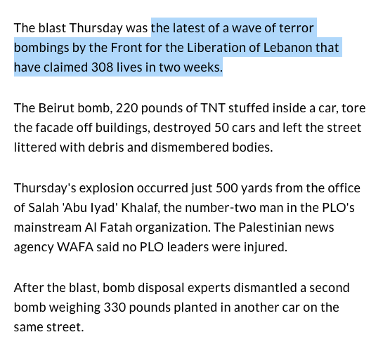 The car bombing of the previous day, Schiff wrote, "was the latest of a wave of terror bombings by the Front for the Liberation of Lebanon that have claimed 308 lives in two weeks." Let's repeat: "308 lives in two weeks." Nearly all of them, civilians. 15/