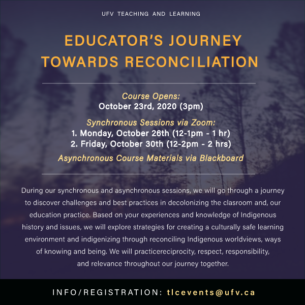 TLCatUFV's tweet photo. Educators Journey Towards Reconciliation with Teaching and Learning Specialist, Indigenization, Lorna Andrews. Course runs from Oct. 23 - 30, 2020. Info/registration: https://t.co/MawlFmX9vf @goufv https://t.co/9Sx3iY65f5