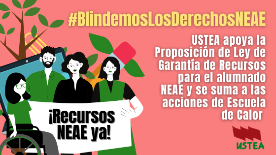 usteaeducacion's tweet photo. USTEA apoya la Proposición de Ley de Garantía de Recursos para el Alumnado con Necesidades Específicas de apoyo educativo y apoya las acciones propuestas por @NeeEscuelaDC ¿Nos ayudas a difundir?
#BlindemosLosDerechosNEAE
#Nonosdenlaespalda
#USTEAInclusiva https://t.co/e8ZowTlgT4 https://t.co/xAMvG0H5v7