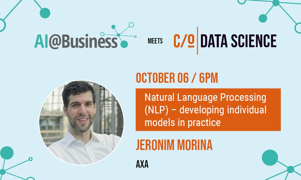 IN_FAB's tweet photo. Next Tuesday, october 6th/6pm it's time for No. 6 of our virtual meetup in collaboration with @co_data_science: Jeronim Morina (@AXADeutschland) will share interesting insights on #NLP. Register now: https://t.co/3Vq3IrI19G 

#codatascience #AIatBusiness #DataScience https://t.co/4XAH2QbOWa